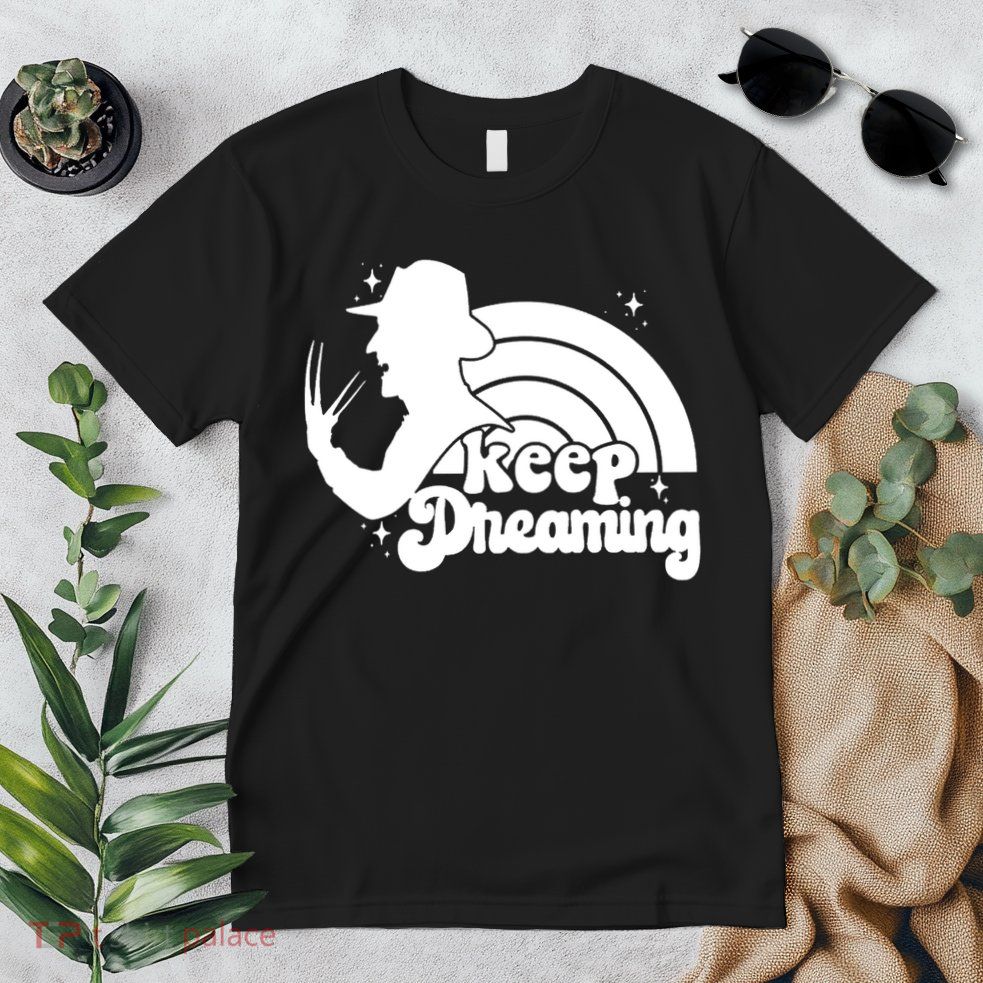 Keep Dreaming Freddy's Nightmare Horror Movi Premium T-Shirt