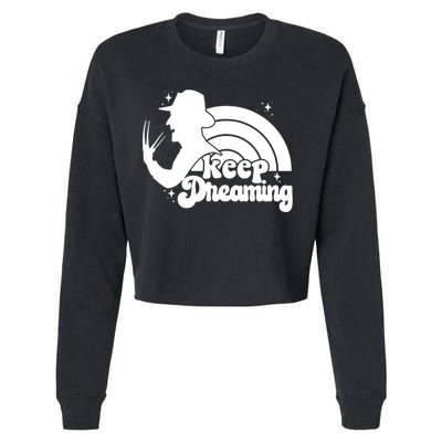 Keep Dreaming Freddy's Nightmare Horror Movi Cropped Pullover Crew