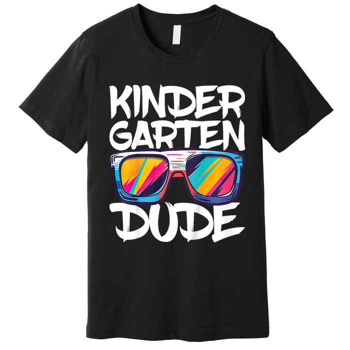 Kindergarten Dude First Day Of Kindergarten Boy Girl Premium T-Shirt