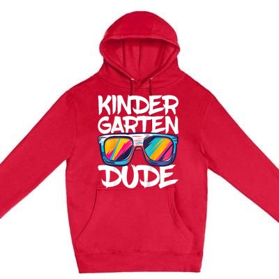 Kindergarten Dude First Day Of Kindergarten Boy Girl Premium Pullover Hoodie