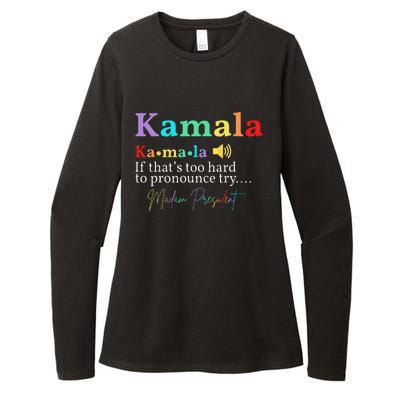 Kamala Definition If ThatS Too Hard To Pronounce Try Madam Gift Womens CVC Long Sleeve Shirt