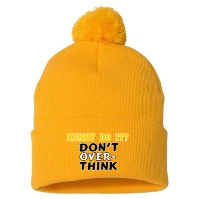 Kenny Do It DonT Over Think Pom Pom 12in Knit Beanie