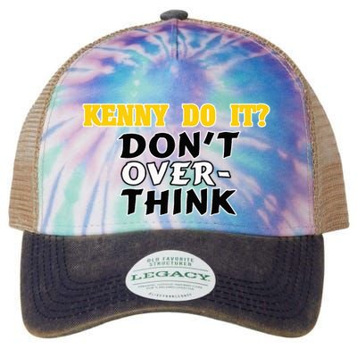 Kenny Do It DonT Over Think Legacy Tie Dye Trucker Hat