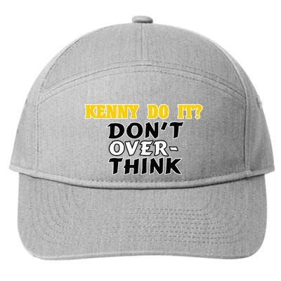 Kenny Do It DonT Over Think 7-Panel Snapback Hat
