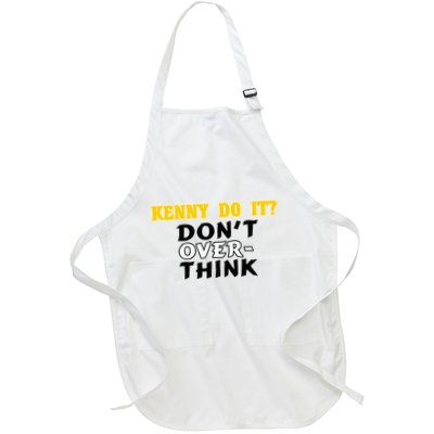 Kenny Do It DonT Over Think Apron