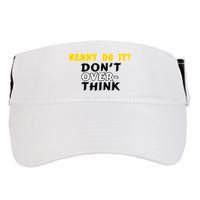 Kenny Do It DonT Over Think Adult Drive Performance Visor