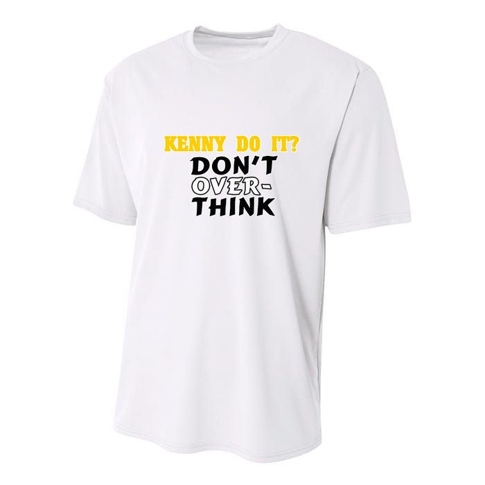 Kenny Do It DonT Over Think Youth Performance Sprint T-Shirt