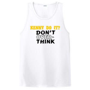 Kenny Do It DonT Over Think PosiCharge Competitor Tank