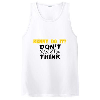 Kenny Do It DonT Over Think PosiCharge Competitor Tank