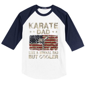 Karate Dad Like A Normal Dad But Cooler Fathers Day Baseball Sleeve Shirt