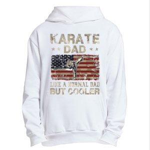 Karate Dad Like A Normal Dad But Cooler Fathers Day Urban Pullover Hoodie