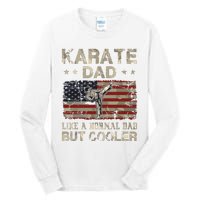 Karate Dad Like A Normal Dad But Cooler Fathers Day Tall Long Sleeve T-Shirt