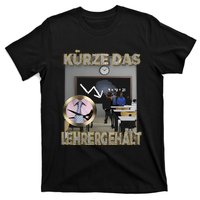 Kürze Das Lehrergehalt T-Shirt