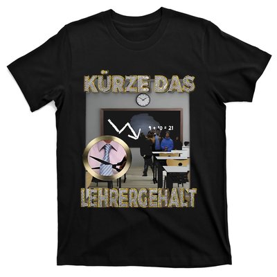 Kürze Das Lehrergehalt T-Shirt