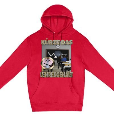 Kürze Das Lehrergehalt Premium Pullover Hoodie