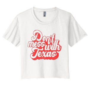 Kids Dont Mess With The Texas People Baby Texas Boy Texas Women's Crop Top Tee