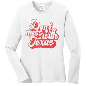 Kids Dont Mess With The Texas People Baby Texas Boy Texas Ladies Long Sleeve Shirt