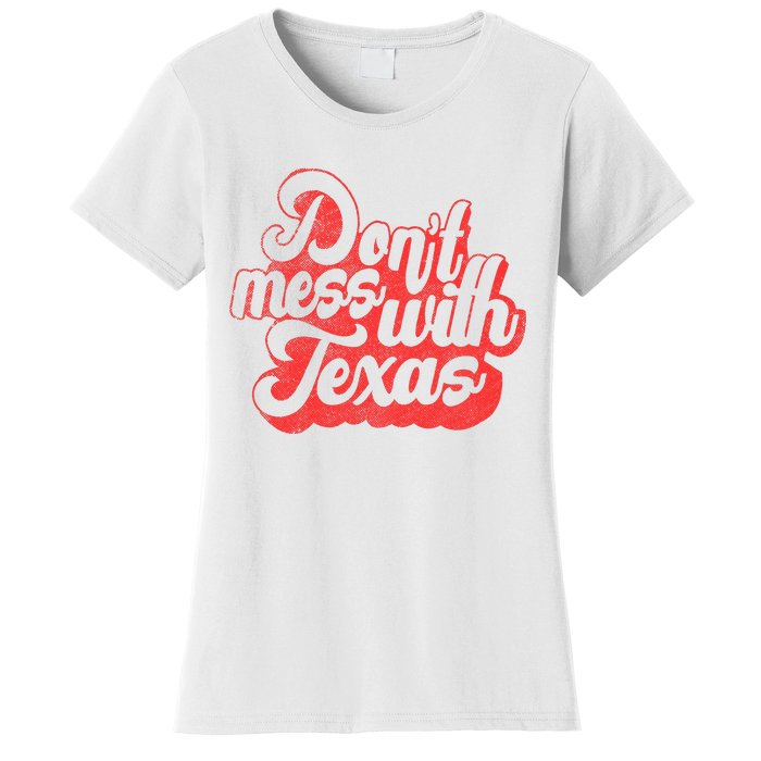 Kids Dont Mess With The Texas People Baby Texas Boy Texas Women's T-Shirt