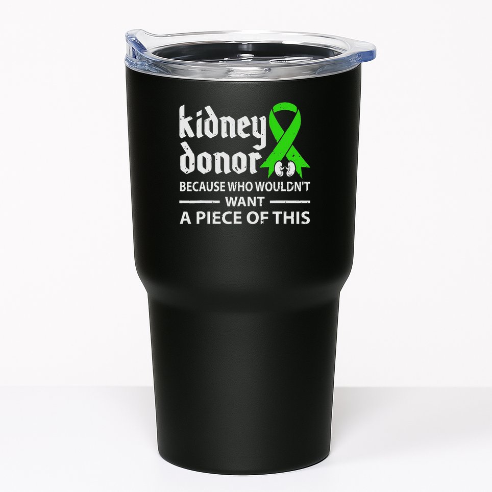 Kidney Donor Organ Transplant Gift Tumbler