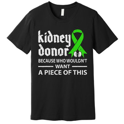Kidney Donor Organ Transplant Gift Premium T-Shirt