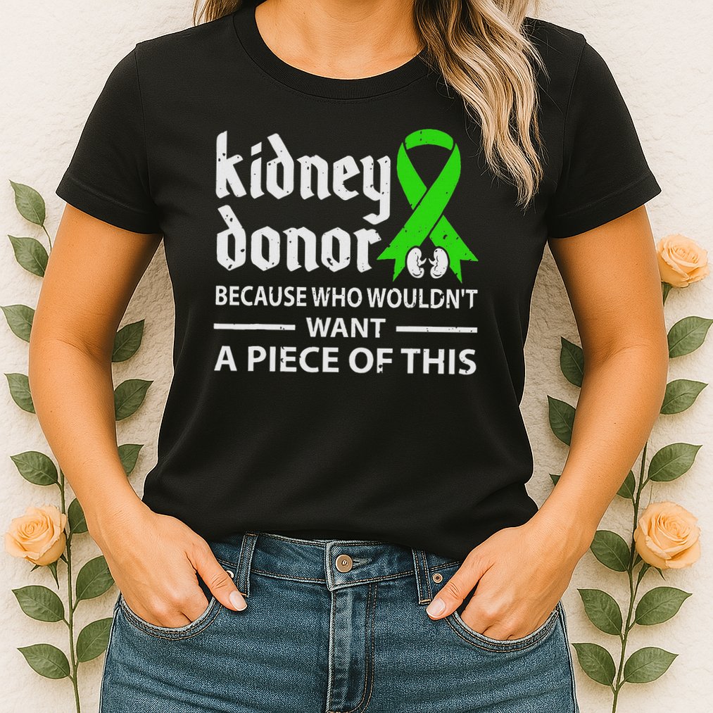 Kidney Donor Organ Transplant Gift Womens T-Shirt