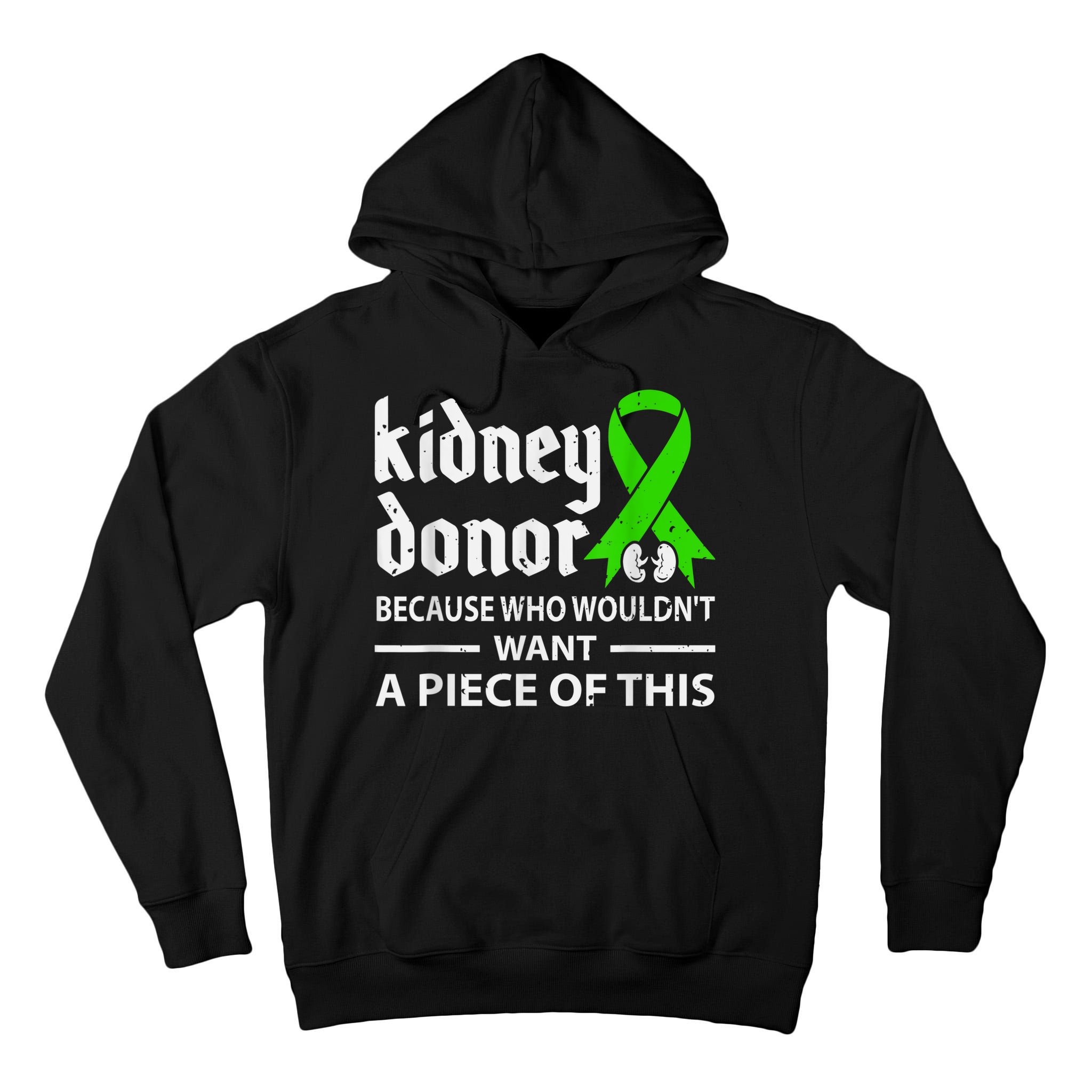 Kidney Donor Organ Transplant Tall Hoodie