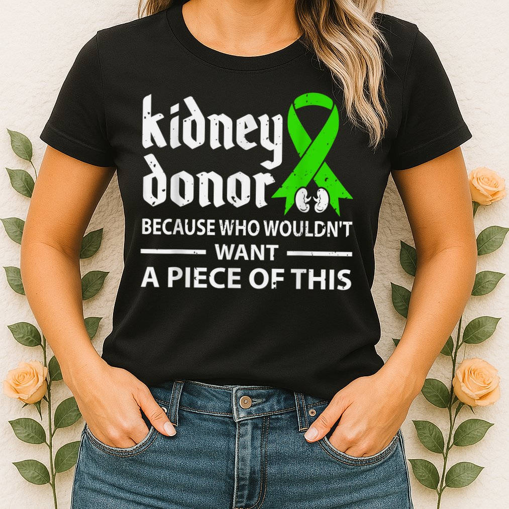 Kidney Donor Organ Transplant Womens T-Shirt
