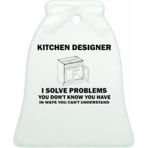 Kitchen Designer Problems Funny Cabinet Interior Design Joke Ceramic Bell Ornament