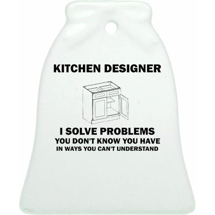 Kitchen Designer Problems Funny Cabinet Interior Design Joke Ceramic Bell Ornament