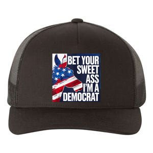 KamalaS Donkey Power Bet Your Sweet Ass! Yupoong Adult 5-Panel Trucker Hat