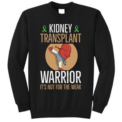 Kidney Donation Quote For A Kidney Recipient Sweatshirt