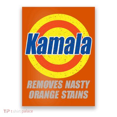 Kamala Detergent Removes Stubborn Orange Stains Antitrump Poster