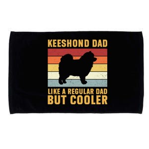 Keeshond Dad Regular Dad But Cooler Funny Keeshond Dog Great Gift Microfiber Hand Towel