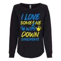 kid Down Syndrome Awareness  Month Special Needs Love T21 Womens California Wash Sweatshirt