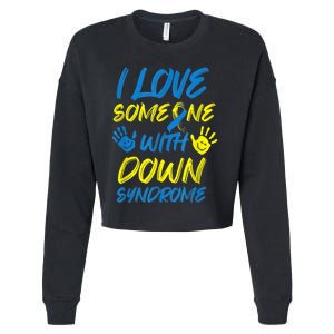 kid Down Syndrome Awareness  Month Special Needs Love T21 Cropped Pullover Crew