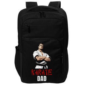 Karate Dad Striking Style For Martial Arts Super Dads Impact Tech Backpack