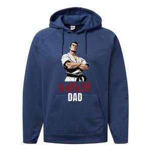 Karate Dad Striking Style For Martial Arts Super Dads Performance Fleece Hoodie