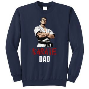 Karate Dad Striking Style For Martial Arts Super Dads Sweatshirt