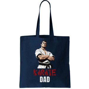 Karate Dad Striking Style For Martial Arts Super Dads Tote Bag