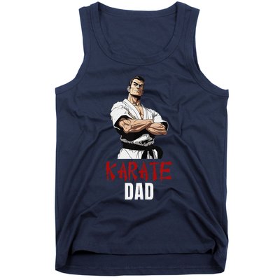 Karate Dad Striking Style For Martial Arts Super Dads Tank Top