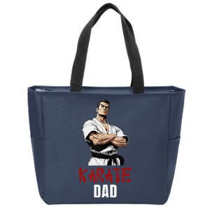 Karate Dad Striking Style For Martial Arts Super Dads Zip Tote Bag