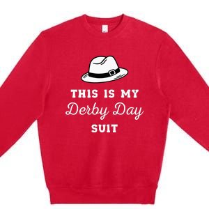 Ky Derby Suits Funny Derby Day Kentucky Premium Crewneck Sweatshirt