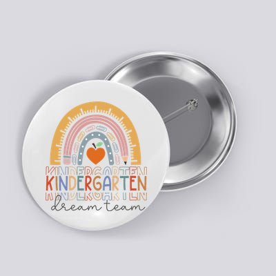 Kindergarten Dream Team Rainbow Welcome Back To School Button