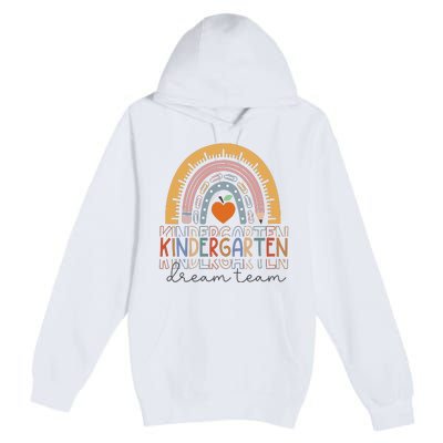 Kindergarten Dream Team Rainbow Welcome Back To School Premium Pullover Hoodie