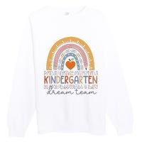 Kindergarten Dream Team Rainbow Welcome Back To School Premium Crewneck Sweatshirt