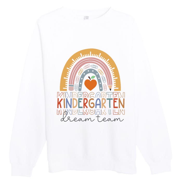 Kindergarten Dream Team Rainbow Welcome Back To School Premium Crewneck Sweatshirt