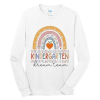 Kindergarten Dream Team Rainbow Welcome Back To School Tall Long Sleeve T-Shirt