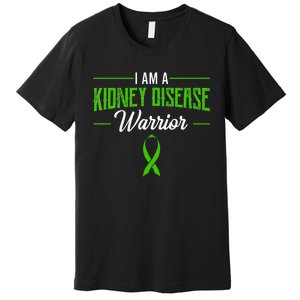 Kidney Disease Warrior Dialysis Nephritis Organ Donor Green Premium T-Shirt