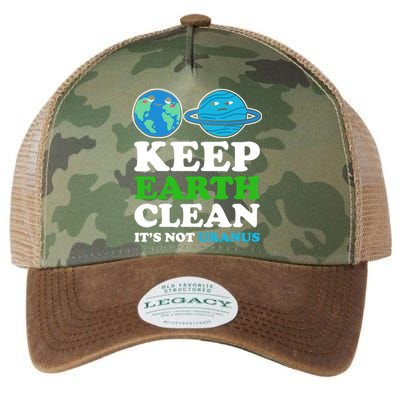 Keep Earth Clean Its Not Uranus Gift Legacy Tie Dye Trucker Hat