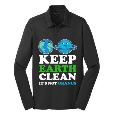 Keep Earth Clean Its Not Uranus Gift Silk Touch Performance Long Sleeve Polo